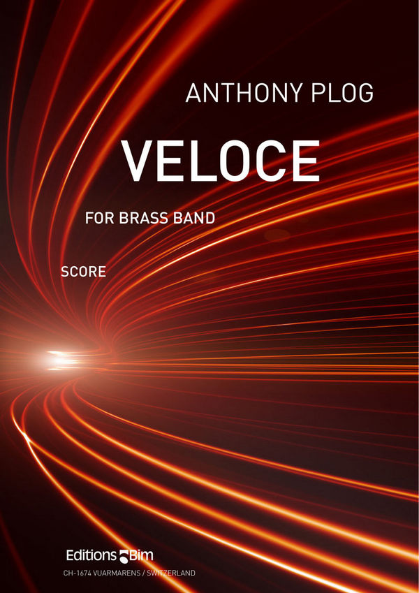 Anthony Plog, Veloce&nbsp;&nbsp;Brass Band&nbsp;&nbsp;Partitur