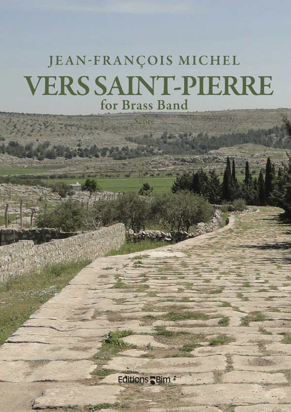 Jean-François Michel, Vers Saint Pierre&nbsp;&nbsp;Brass Band&nbsp;&nbsp;Partitur