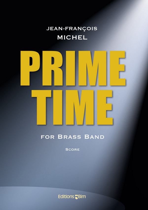 Jean-François Michel, Prime Time&nbsp;&nbsp;Brass Band&nbsp;&nbsp;Partitur