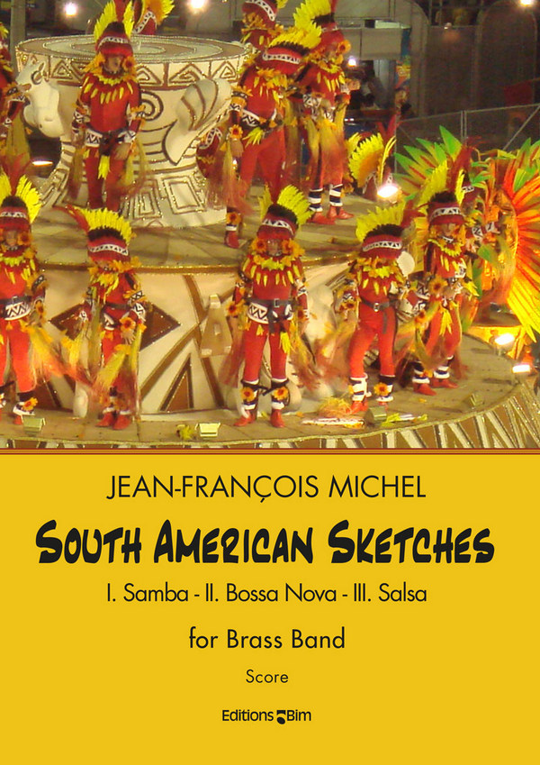 Jean-François Michel, South American Sketches&nbsp;&nbsp;Brass Band&nbsp;&nbsp;Partitur