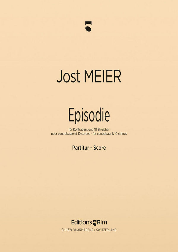 Jost Meier, Episodie&nbsp;&nbsp;Double Bass and 10 Strings&nbsp;&nbsp;Partitur