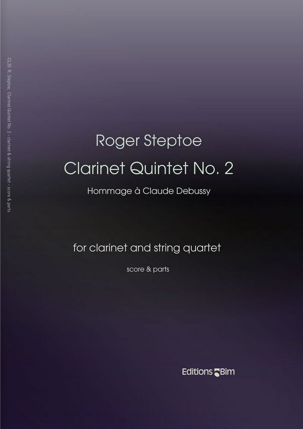 Roger Steptoe, Clarinet Quintet N° 2&nbsp;&nbsp;Clarinet and String Quartet&nbsp;&nbsp;Partitur + Stimmen