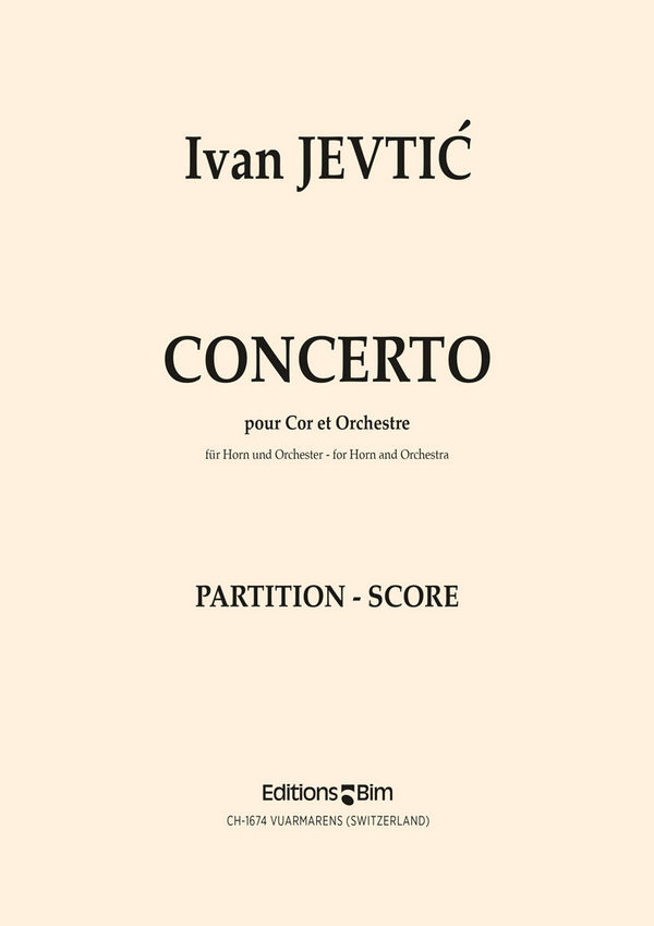 Ivan Jevti?, Concerto&nbsp;&nbsp;Horn and Symphony Orchestra&nbsp;&nbsp;Partitur