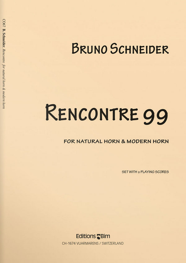 Bruno Schneider, Rencontres 99&nbsp;&nbsp;Horn Duet&nbsp;&nbsp;Buch