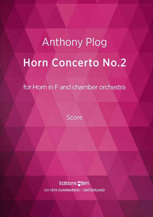 Anthony Plog, Horn Concerto N° 2&nbsp;&nbsp;Horn and Chamber Orchestra&nbsp;&nbsp;Partitur