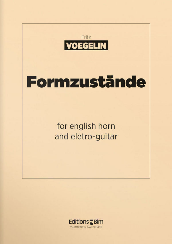 Fritz Voegelin, Formzustände&nbsp;&nbsp;English Horn and Electric Guitar&nbsp;&nbsp;Buch
