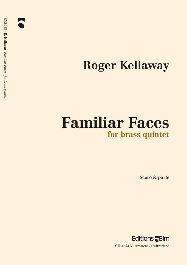 Roger Kellaway, Familiar Faces&nbsp;&nbsp;Blechbläserquintett&nbsp;&nbsp;Stimmensatz