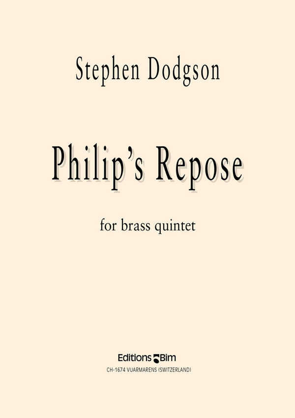 Stephen Dodgson, Philip's Repose&nbsp;&nbsp;Blechbläserquintett&nbsp;&nbsp;Stimmensatz