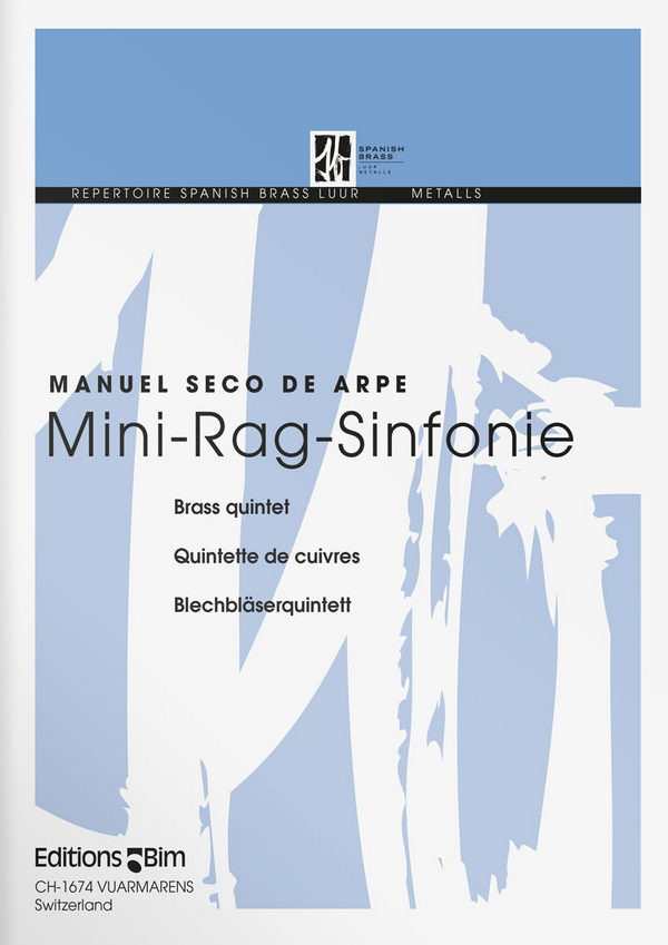 Manuel Seco De Arpe, Mini-Rag-Sinfonie&nbsp;&nbsp;Blechbläserquintett&nbsp;&nbsp;Stimmensatz