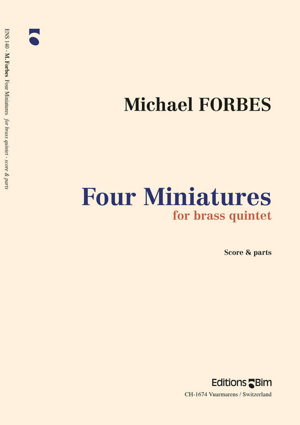Michael Forbes, 4 Miniatures&nbsp;&nbsp;Blechbläserquintett&nbsp;&nbsp;Stimmensatz