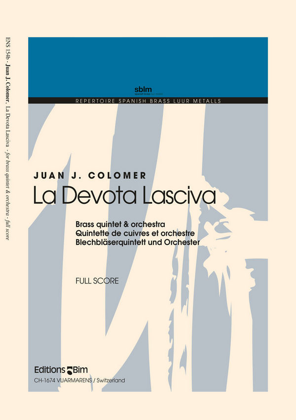 Juan J. Colomer, La Devota Lasciva&nbsp;&nbsp;Brass Quintet and Orchestra&nbsp;&nbsp;Partitur