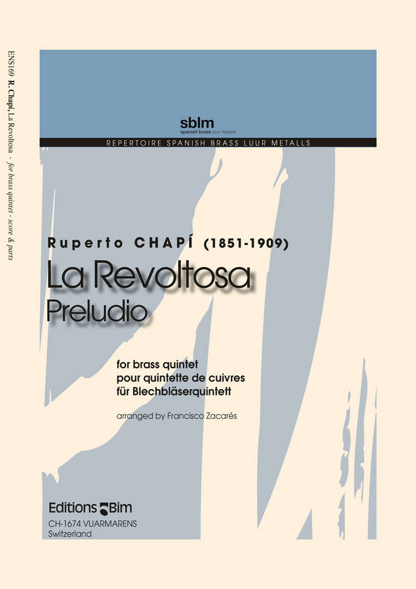 Ruperto Chapi, La Revoltosa&nbsp;&nbsp;Blechbläserquintett&nbsp;&nbsp;Stimmensatz