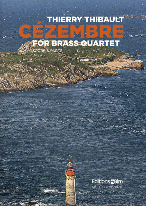 Thierry Thibault, Cézembre&nbsp;&nbsp;Blechbläserquartett&nbsp;&nbsp;Stimmensatz