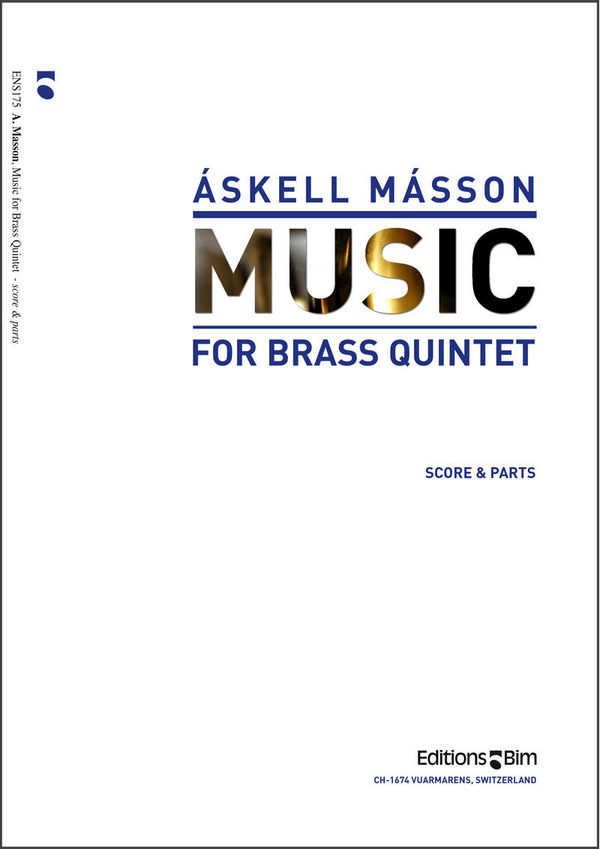 Askell Masson, Music For Brass Quintet&nbsp;&nbsp;Blechbläserquintett&nbsp;&nbsp;Partitur + Stimmen