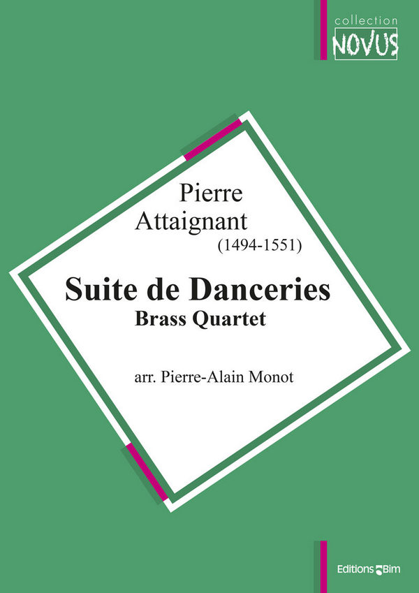 Pierre Attaingnant, Suite De Danceries&nbsp;&nbsp;Blechbläserquartett&nbsp;&nbsp;Stimmensatz
