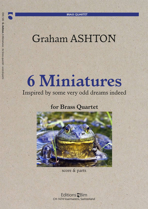 Graham Ashton, 6 Miniatures&nbsp;&nbsp;Blechbläserquartett&nbsp;&nbsp;Stimmensatz