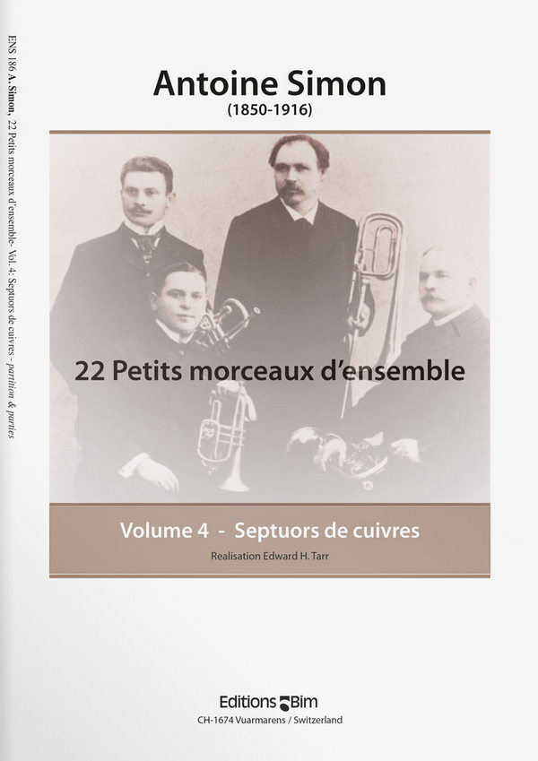 Antoine Simon, 22 Petits Morceau d'Ensemble - Vol. 4&nbsp;&nbsp;Brass Septet&nbsp;&nbsp;Partitur + Stimmen