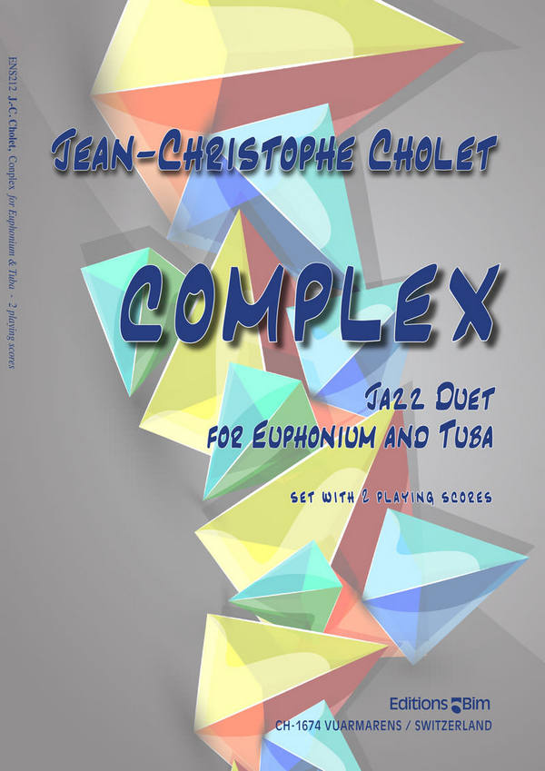 Jean-Christophe Cholet, Complex - Jazz Duet for Euphonium and Tuba&nbsp;&nbsp;Euphonium and Tuba&nbsp;&nbsp;Partitur