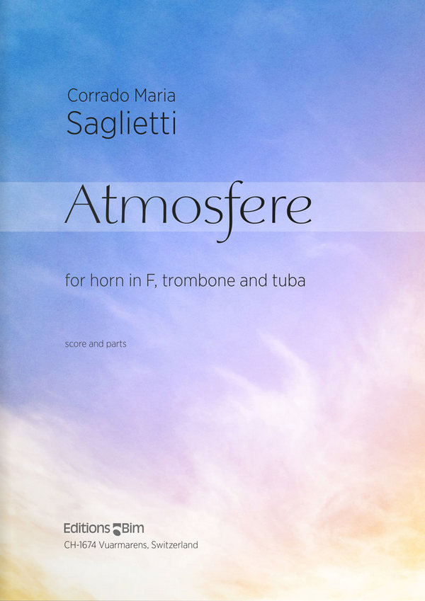 Corrado Maria Saglietti, Atmosfere&nbsp;&nbsp;Horn In F, Trombone and Tuba&nbsp;&nbsp;Partitur + Stimmen
