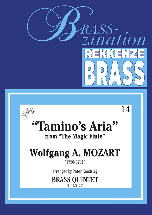 Wolfgang Amadeus Mozart, Tamino'S Aria&nbsp;&nbsp;Blechbläserquintett&nbsp;&nbsp;Stimmensatz