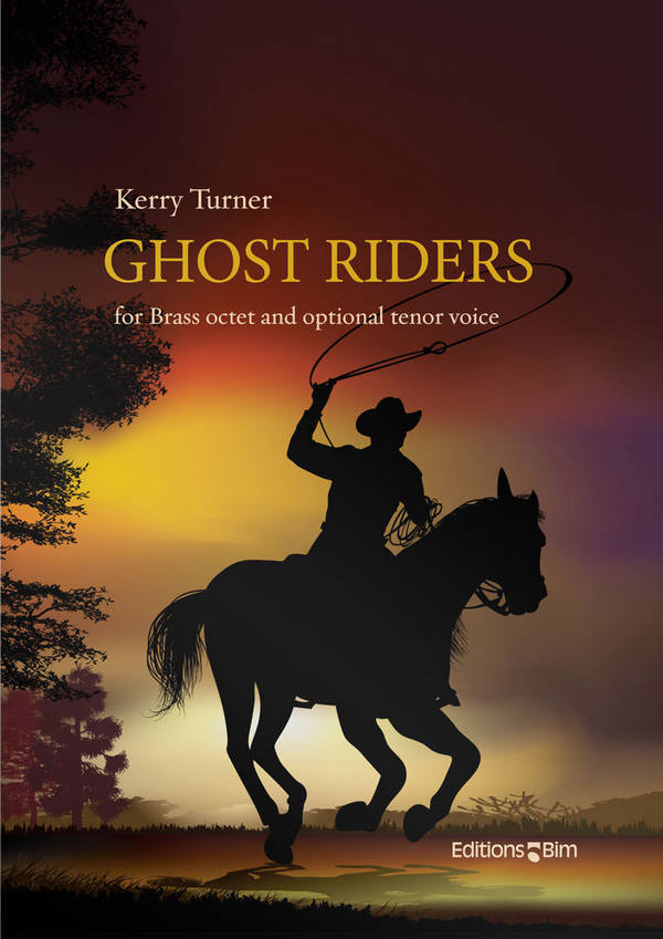 Kerry Turner, Ghost Riders&nbsp;&nbsp;8 Brass Instruments&nbsp;&nbsp;Stimmensatz