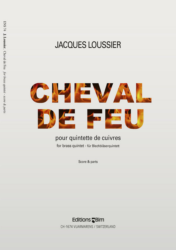 Jacques Loussier, Cheval De Feu&nbsp;&nbsp;Blechbläserquintett&nbsp;&nbsp;Stimmensatz