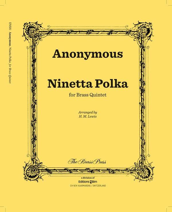 Ninetta Polka&nbsp;&nbsp;Blechbläserquintett&nbsp;&nbsp;Stimmensatz