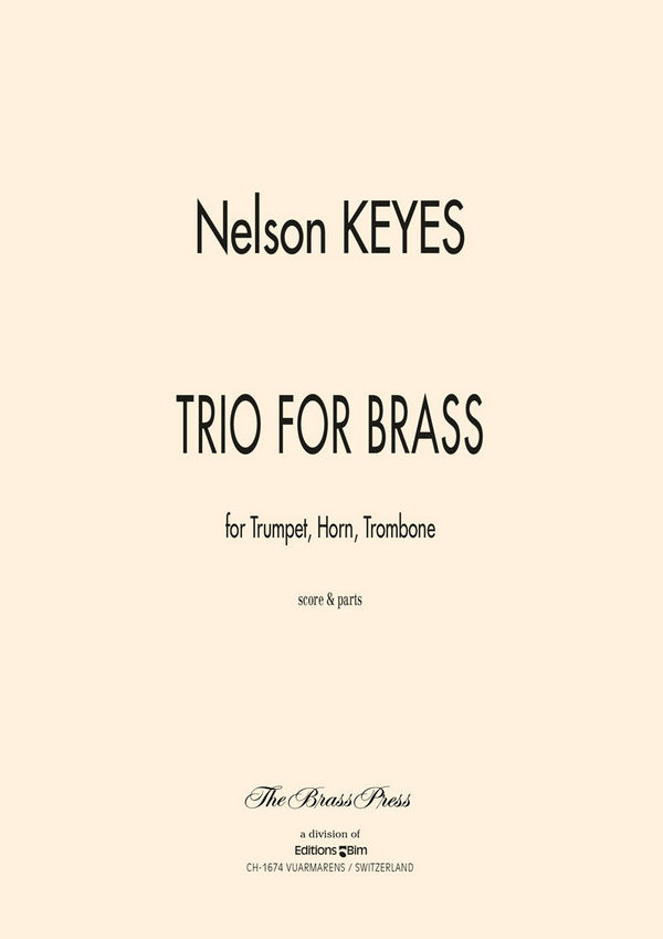Nelson Keyes, Trio For Brass&nbsp;&nbsp;Trumpet, Horn and Trombone&nbsp;&nbsp;Stimmensatz
