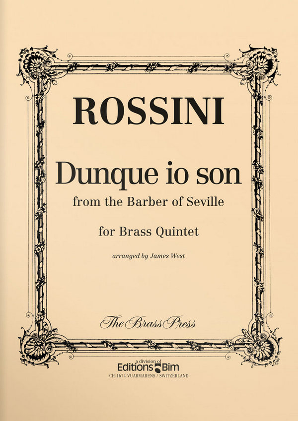 Gioachino Rossini, Dunque Io Son&nbsp;&nbsp;Blechbläserquintett&nbsp;&nbsp;Stimmensatz