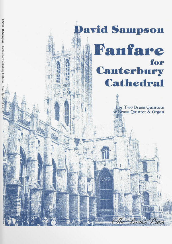 David Sampson, Fanfare For Canterbury Cathedral&nbsp;&nbsp;Blechbläserquintett und Orgel&nbsp;&nbsp;Stimmensatz