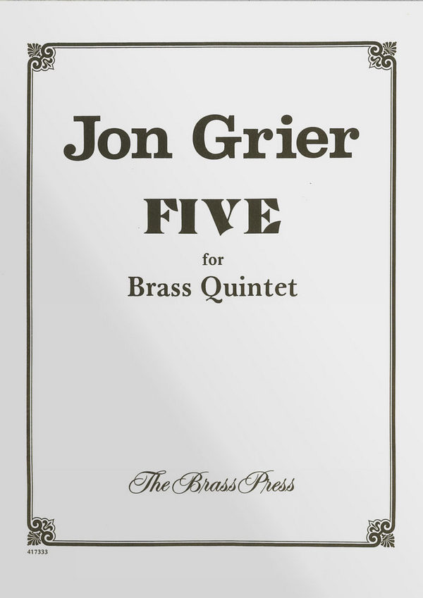 Jon Grier, Five&nbsp;&nbsp;Blechbläserquintett&nbsp;&nbsp;Stimmensatz