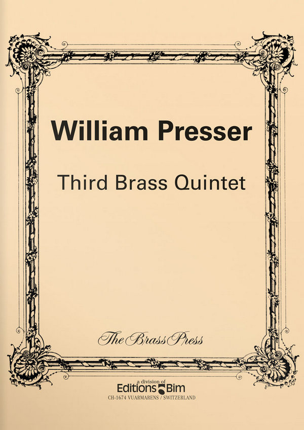 William Presser, Third Brass Quintet&nbsp;&nbsp;Blechbläserquintett&nbsp;&nbsp;Stimmensatz