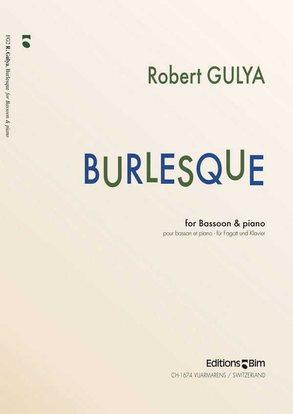 Robert Gulya, Burlesque&nbsp;&nbsp;Fagott und Klavier&nbsp;&nbsp;Buch