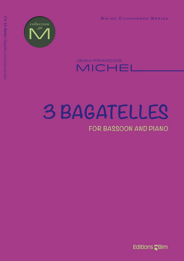 Jean-François Michel, 3 Bagatelles&nbsp;&nbsp;Fagott und Klavier&nbsp;&nbsp;Buch