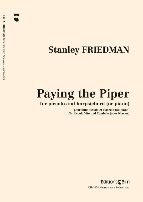 Stanley Friedman, Paying The Piper&nbsp;&nbsp;Piccolo Flute and Harpsichord&nbsp;&nbsp;Buch