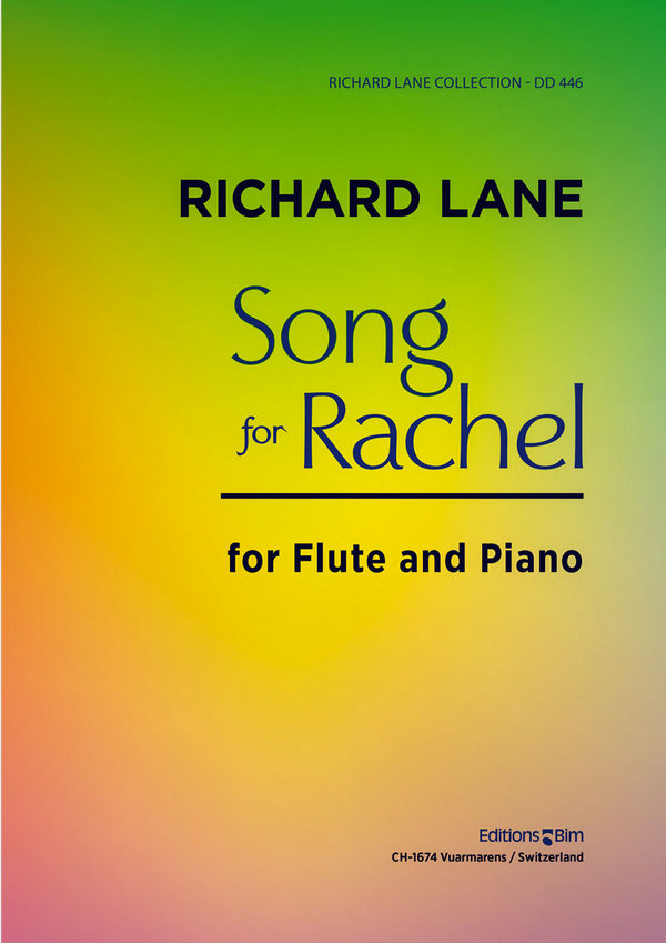 Richard Lane, Song For Rachel&nbsp;&nbsp;Flöte und Klavier&nbsp;&nbsp;Buch