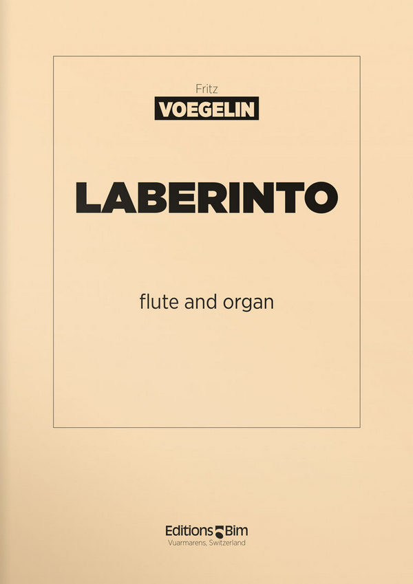 Fritz Voegelin, Laberinto&nbsp;&nbsp;Flute and Organ&nbsp;&nbsp;Buch