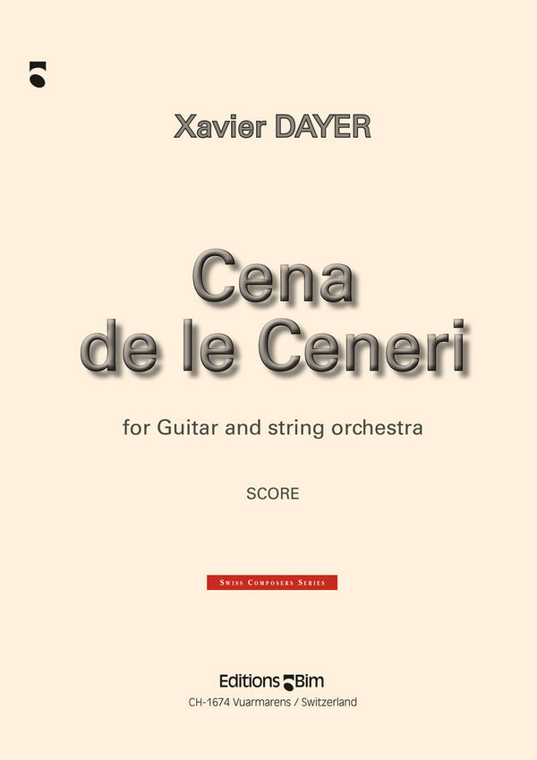 Xavier Dayer, Cena De Le Ceneri&nbsp;&nbsp;Guitar and String Orchestra&nbsp;&nbsp;Partitur