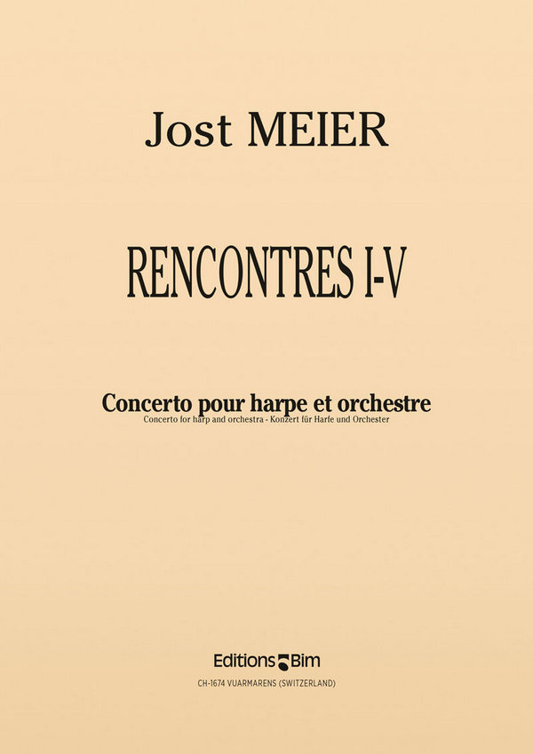 Jost Meier, Rencontres I-V&nbsp;&nbsp;Harp and Orchestra&nbsp;&nbsp;Partitur