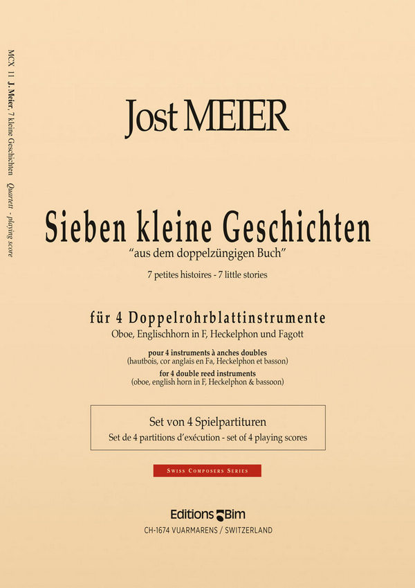 Jost Meier, Sieben Kleine Geschichten&nbsp;&nbsp;Oboe, Cor Anglais, Heckelphone and Bassoon&nbsp;&nbsp;Stimmensatz