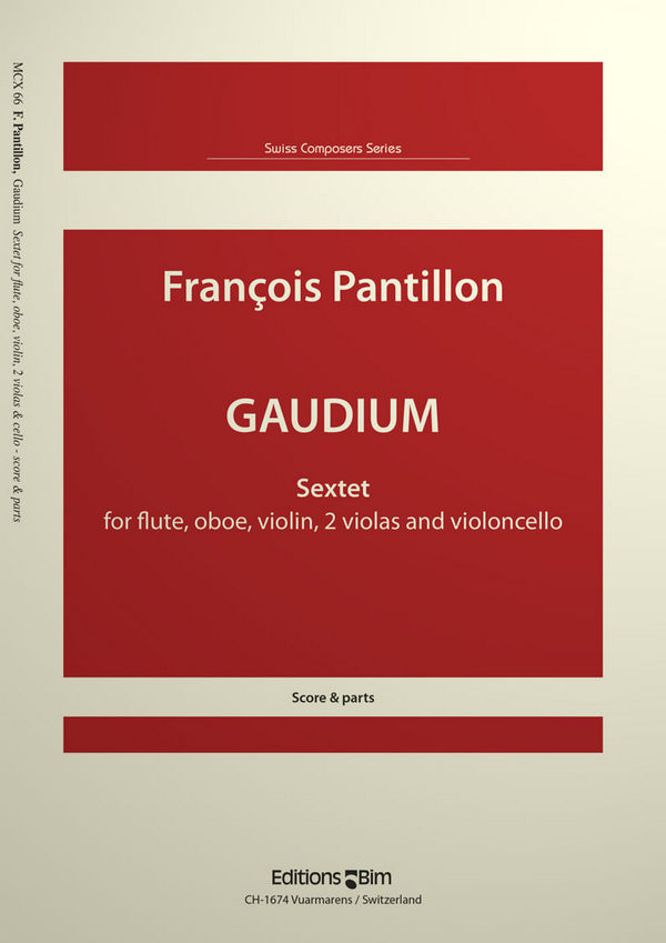 Francois Pantillon, Gaudium&nbsp;&nbsp;Flute, Oboe, Violin, 2 Viole, Cello&nbsp;&nbsp;Stimmensatz