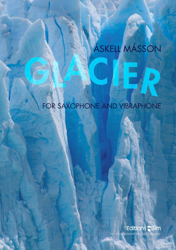 Askell Masson, Glacier&nbsp;&nbsp;Baritone Saxophone and Vibraphone&nbsp;&nbsp;Buch