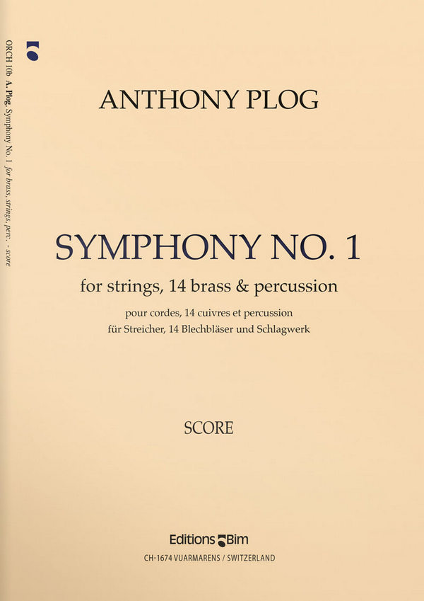 Anthony Plog, Symphony No 1&nbsp;&nbsp;Antiphonal Strings, 14 Brass and Percussion&nbsp;&nbsp;Partitur