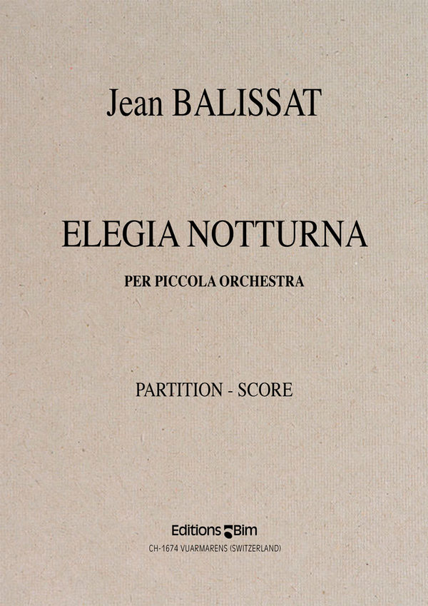 Jean Balissat, Elegia Notturna Per Piccola Orchestra&nbsp;&nbsp;Chamber Orchestra&nbsp;&nbsp;Partitur