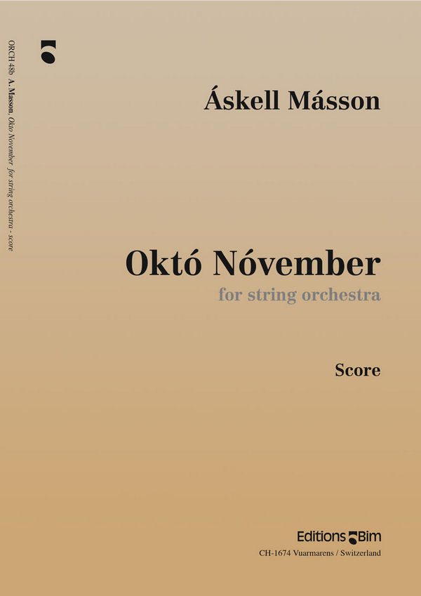 Askell Masson, Októ Nóvember&nbsp;&nbsp;Streichorchester&nbsp;&nbsp;Partitur