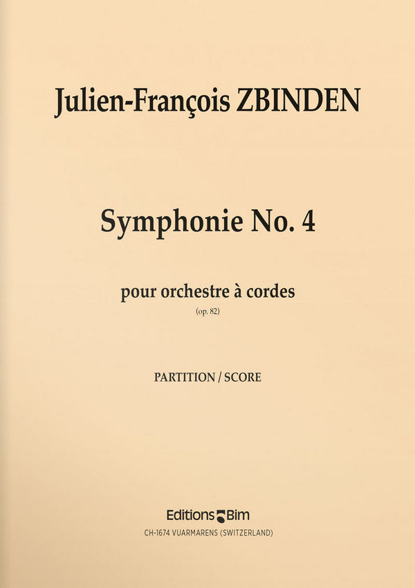 Julien-François Zbinden, Symphonie N° 4&nbsp;&nbsp;Streichorchester&nbsp;&nbsp;Partitur