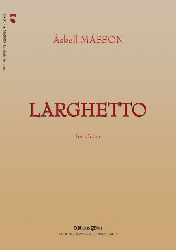 Askell Masson, Larghetto&nbsp;&nbsp;Orgel&nbsp;&nbsp;Buch