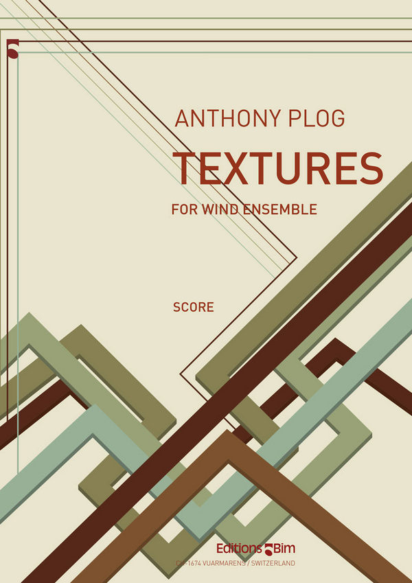 Anthony Plog, Textures&nbsp;&nbsp;Wind Ensemble&nbsp;&nbsp;Partitur