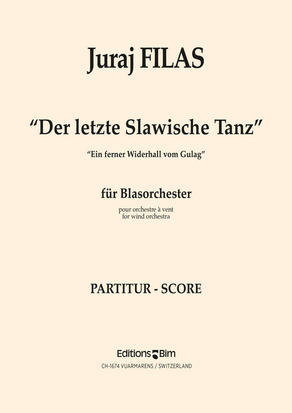 Der Letzte Slawische Tanz&nbsp;&nbsp;für Blasorchester&nbsp;&nbsp;Partitur