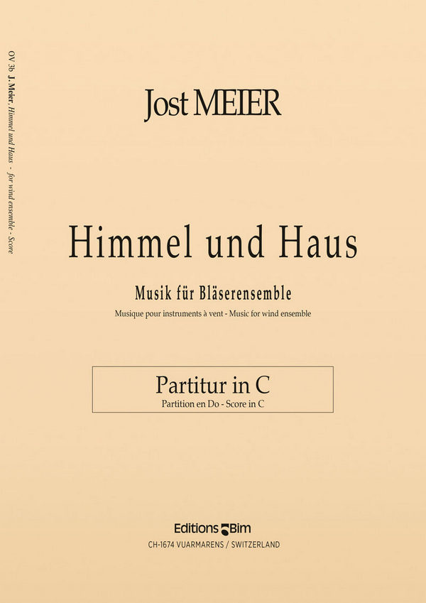 Jost Meier, Himmel und Haus&nbsp;&nbsp;Concert Band&nbsp;&nbsp;Partitur